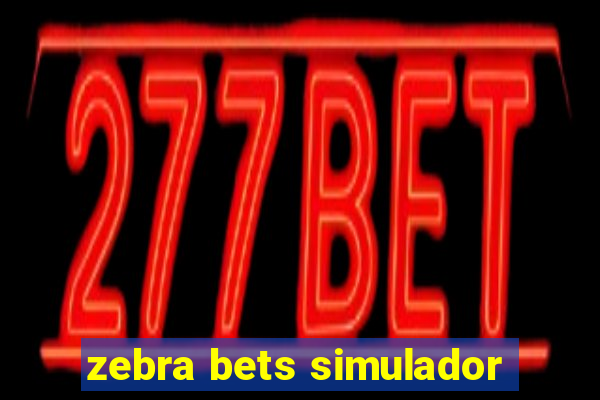 zebra bets simulador